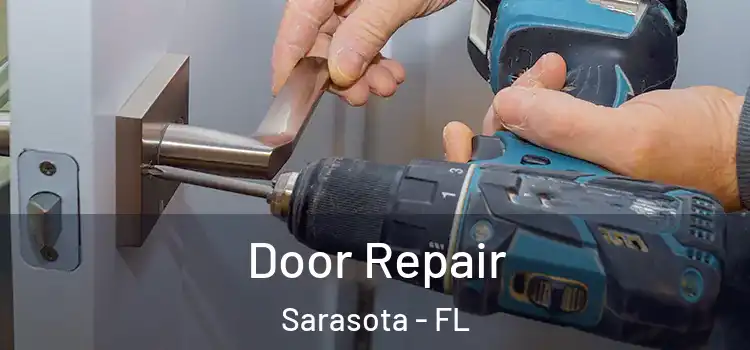 Door Repair Sarasota - FL