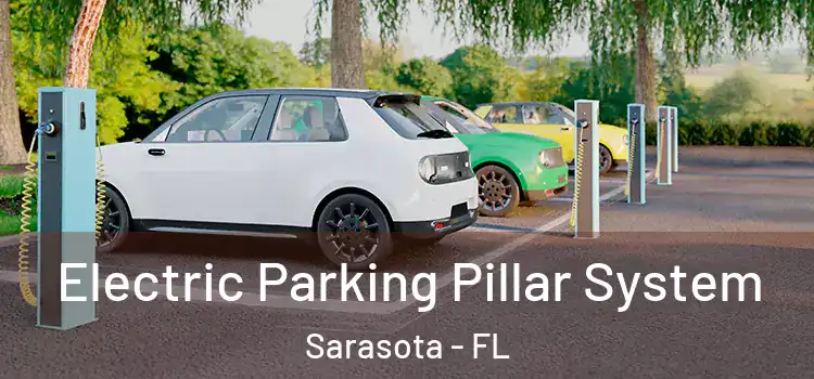 Electric Parking Pillar System Sarasota - FL