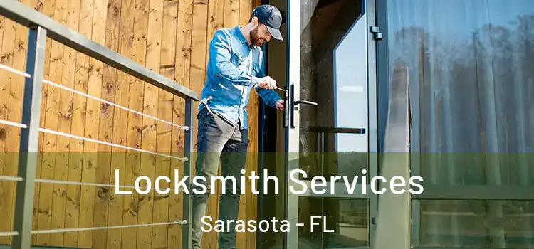 Locksmith Services Sarasota - FL