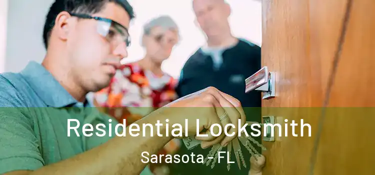 Residential Locksmith Sarasota - FL