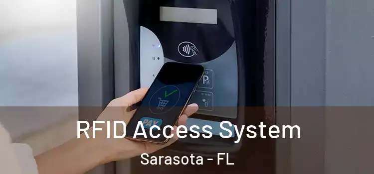 RFID Access System Sarasota - FL