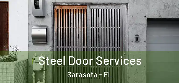 Steel Door Services Sarasota - FL